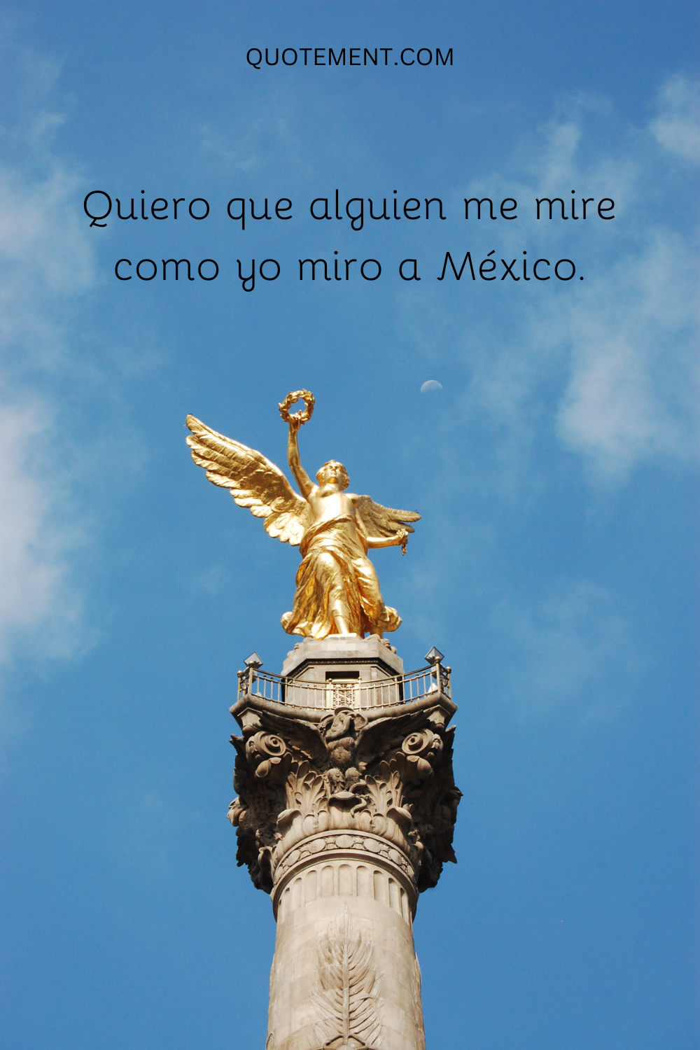 Quiero que alguien me mire como yo miro a México