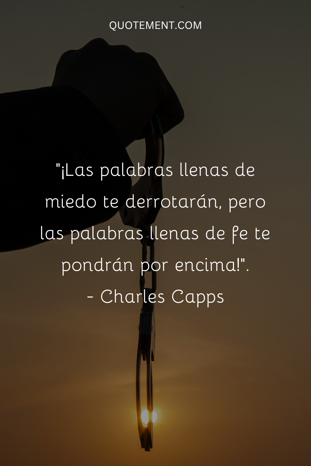 "¡Las palabras llenas de miedo te derrotarán, pero las palabras llenas de fe te vencerán!". - Charles Capps