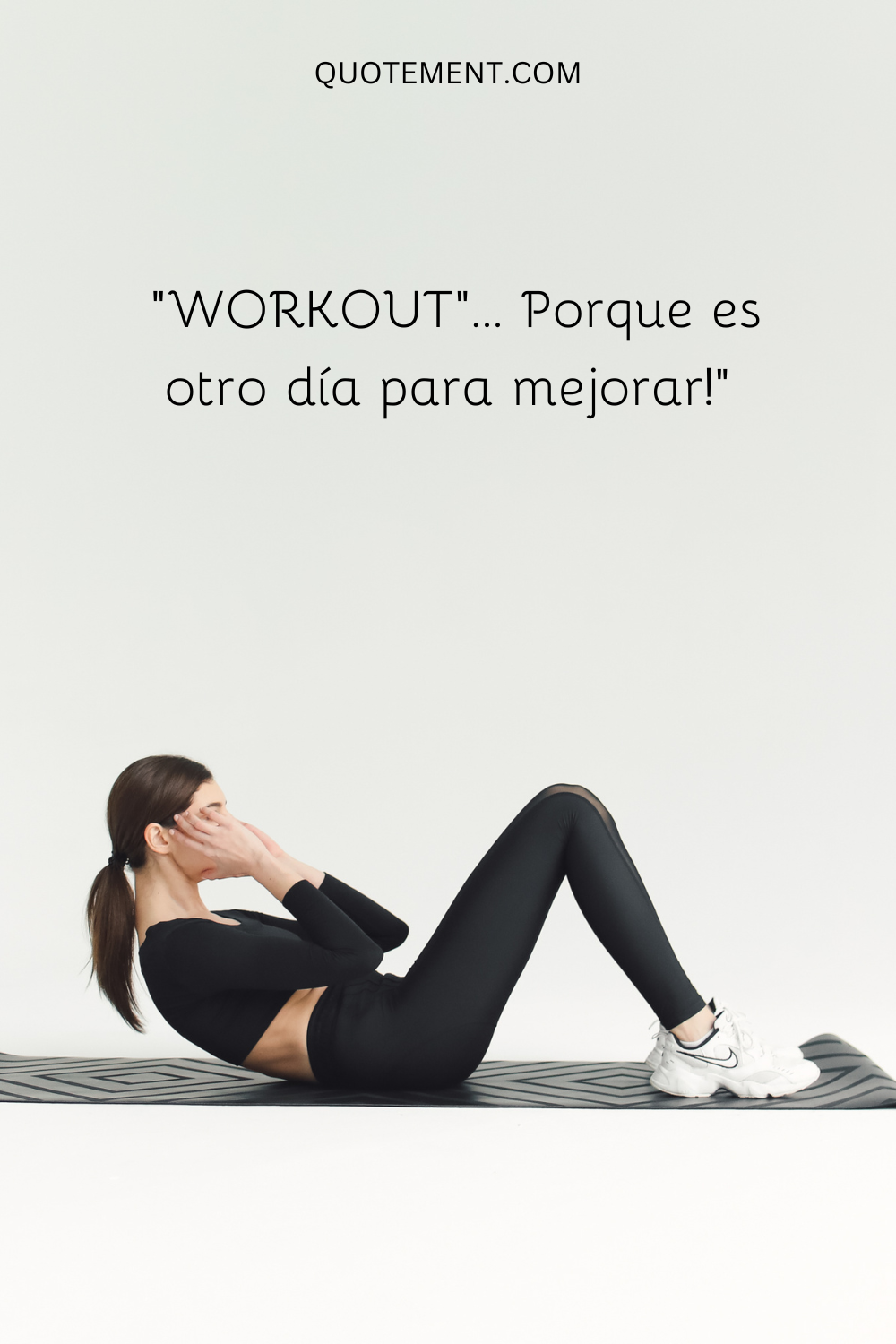 WORKOUT...Porque es otro día para ser MEJOR