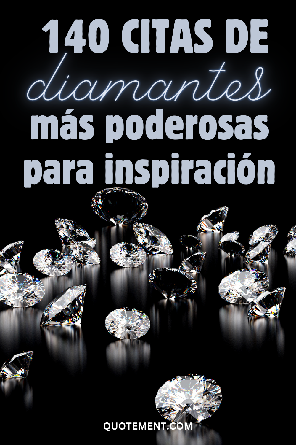 Lista de 140 citas sobre diamantes que te abrirán los ojos