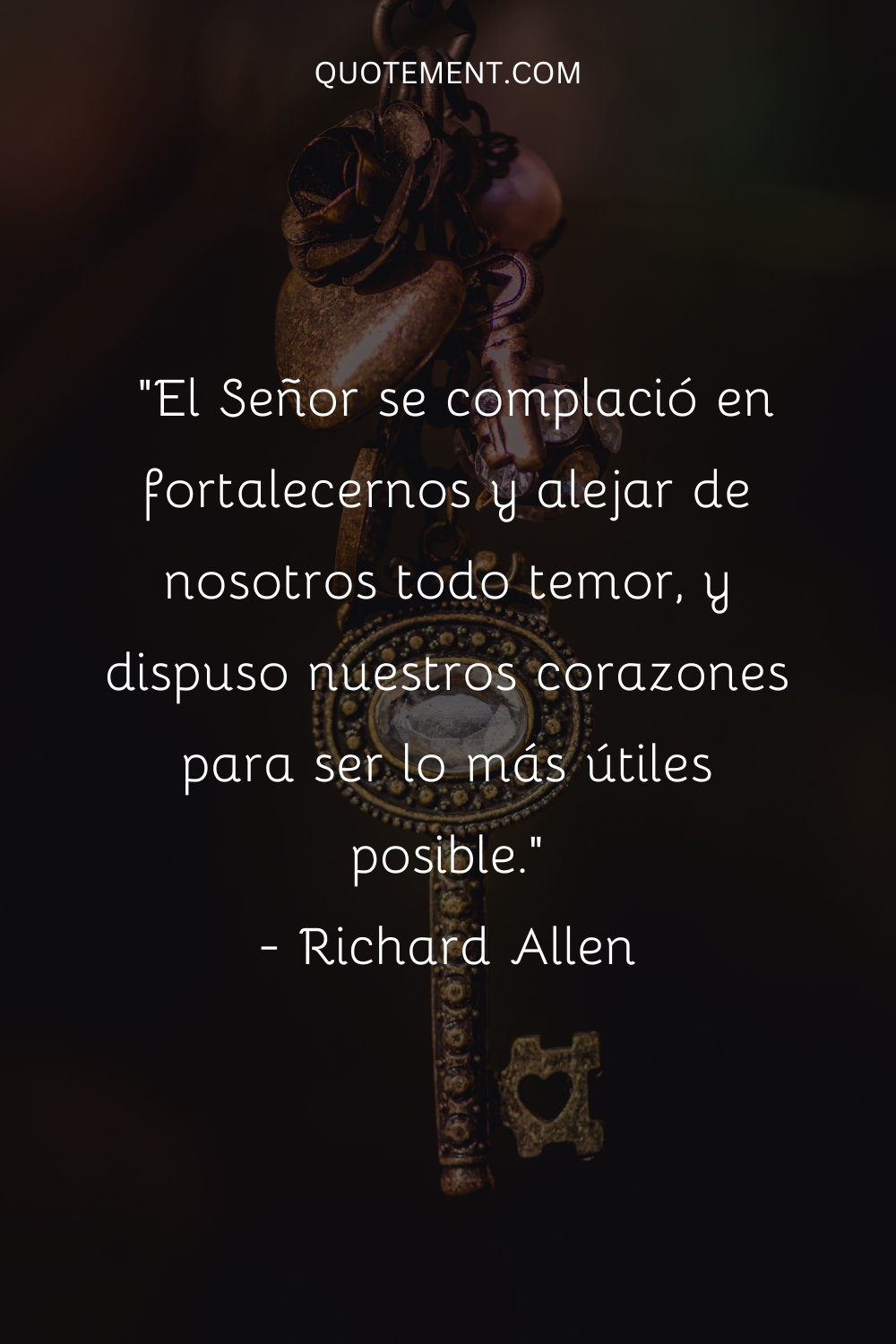 "El Señor se complació en fortalecernos y alejar de nosotros todo temor, y dispuso nuestros corazones para ser lo más útiles posible". - Richard Allen