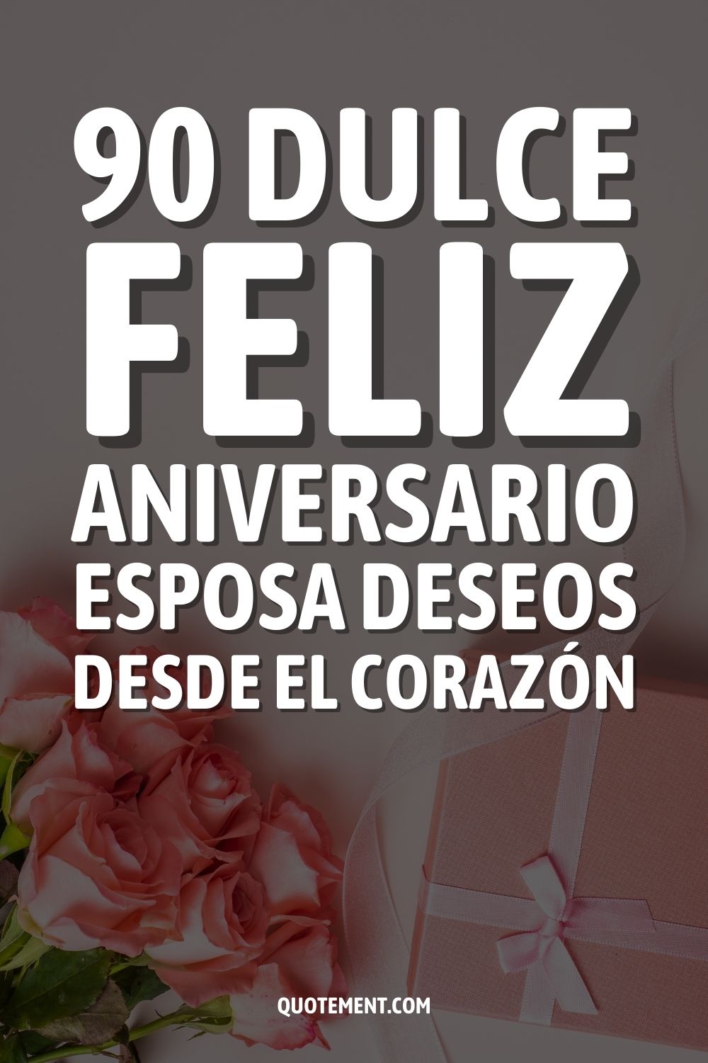 90 Dulce Feliz Aniversario Esposa Deseos Desde El Corazón